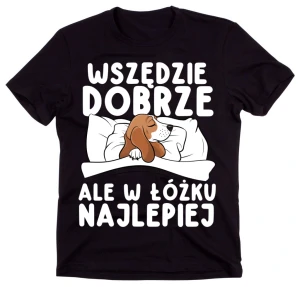 koszulka czarna wszędzie dobrze ale w łóżku najlepiej.webp
