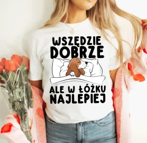 koszulka biała wszędzie dobrze ale w łóżku najlepiej.webp