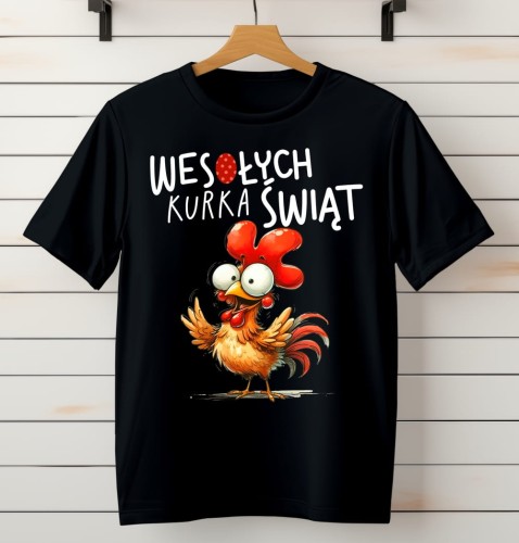 Koszulka na wielkanoc - wesołcyh kurka świąt.jpg