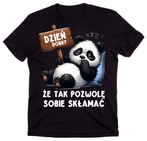 Śmieszna koszulka - DZIEŃ DOBRY, ŻE TAK POZWOLĘ SOBIE SKŁAMAĆ