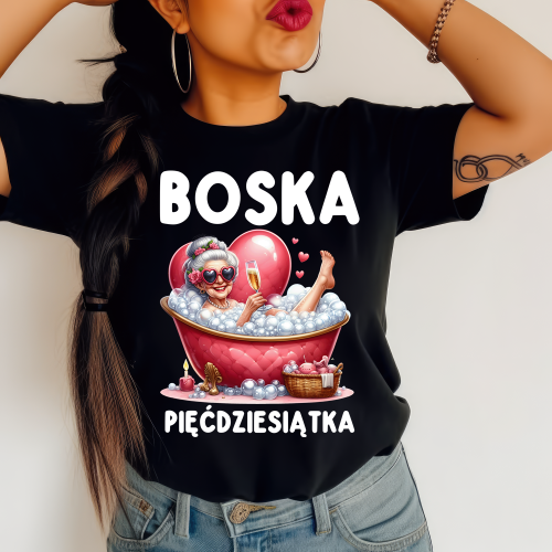 koszulka na 50 urodziny dla kobiety BOSKA pięćdziesiątka.png