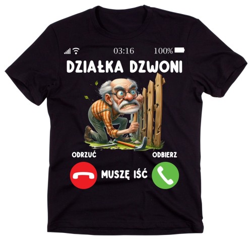 Koszulka dla działkowca - działa dzwoni musze iść.jpg