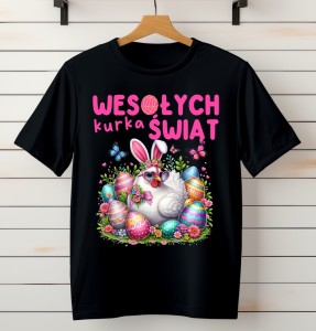 Koszulka na Wielkanoc - Wesołych kurka świąt