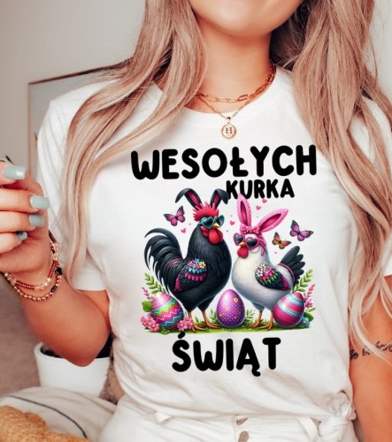 Śmieszna koszulka na Wielkanoc - wesołcyh kurka świąt zz.JPG