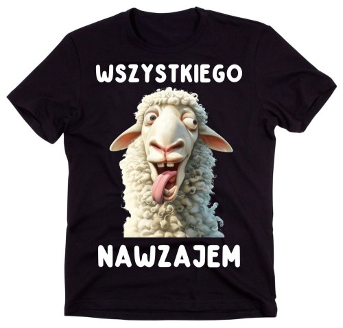 ŚMIESZNA KOSZULKA NA WIELKANOC Z ZYCZENIAMI WSZYSTKIEGO NAWZAJEM.jpg