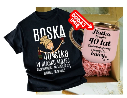 Zestaw prezentowy na 40 urodziny - kubek na 40 z imieniem oraz koszulka na 40 urodziny z blondynką