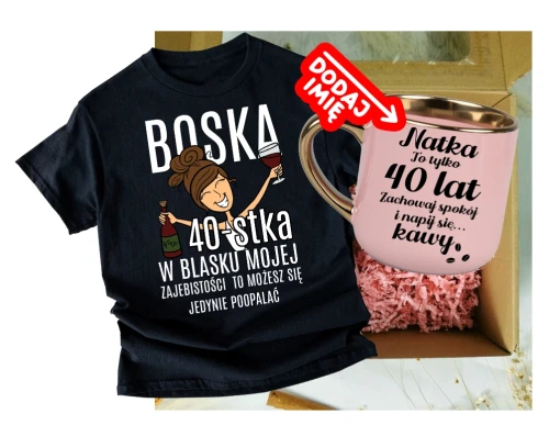 Zestaw prezentowy na 40 urodziny dla kobiety - koszulka oraz kubek z imieniem.webp
