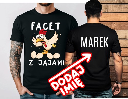 Koszulka dla faceta na prezent z imieniem - FACET Z JAJAMI.jpg