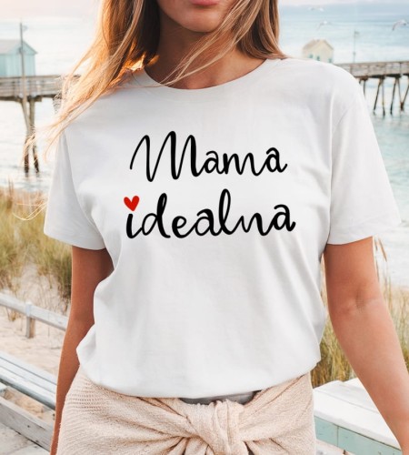 Koszulka dla Mamy - MAMA IDEALNA.jpg