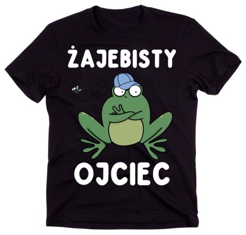 Koszulka na Dzień Ojca - Żajebisty ojciec