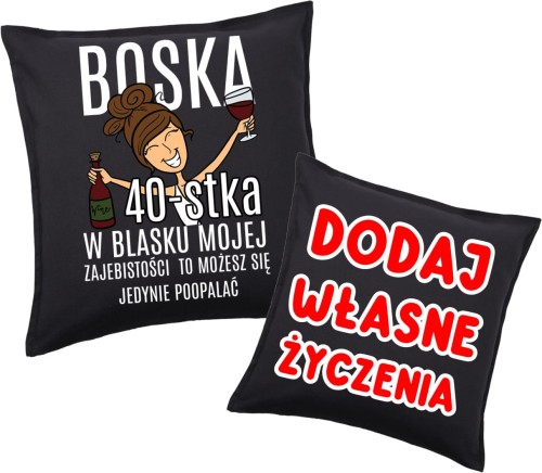 Poduszka na 40 urodziny z życzeniami.jpg