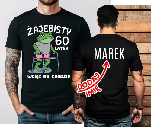 Personalizowana Męska koszulka na 60 urodziny z imieniem - ŻAJEBISTY 60 LATEK