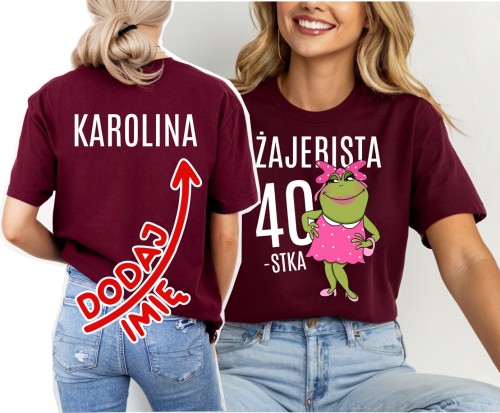 Personalizowana Koszulka damska na 40 urodziny - ŻAJEBISTA 40 Z IMIENIEM NA PLECACH