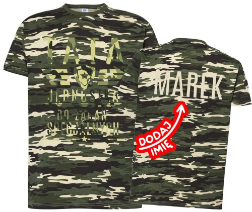 Koszulka moro dla Taty - TATA JEDNOSTA DO ZADAŃ SPECJALNYCH b.jpg