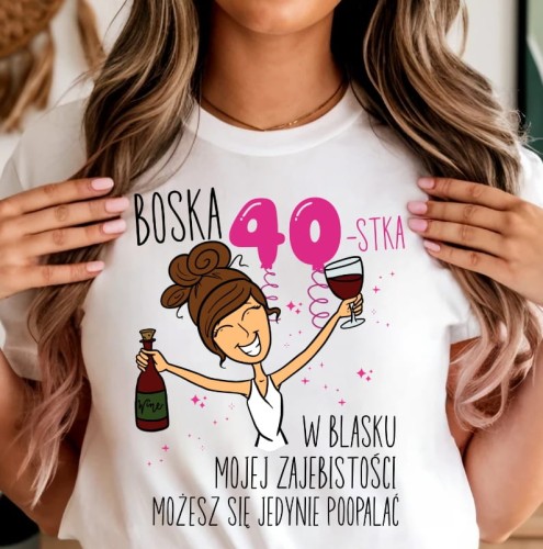 koszulka na 40 urodizny dla BRUNETKI ZZ.jpg