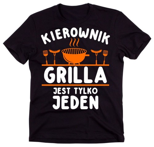 Koszulka na prezent - KIEROWNIK GRILLA JEST TYLKO JEDEN.jpg