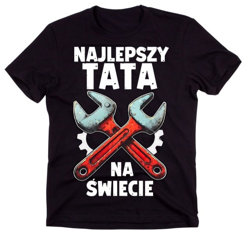 Koszulka dla Taty - NAJLEPSZY TATA NA ŚWIECIE.jpg
