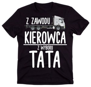 Koszulka dla Taty Kierowcy na Dzień Ojca 