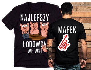 Koszulka dla Taty Rolnika z imieniem - NAJLEPSZY HODOWCA WE WSI 