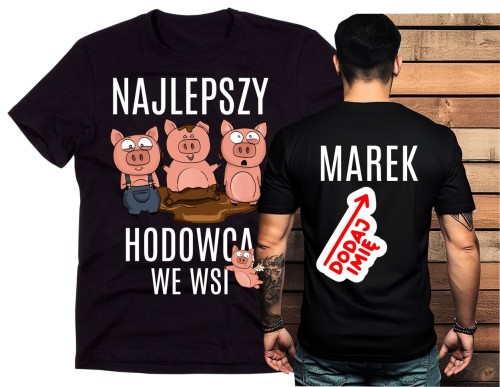 Koszulka dla Taty Rolnika z imieniem - NAJLEPSZY HODOWCA WE WSI