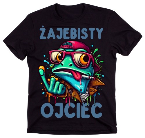 Śmieszna koszulka dla Taty - ŻAJEBISTY OJCIEC.jpg