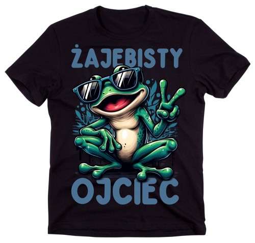 Śmieszna koszulka dla Taty - ŻAJEBISTY OJCIEC b b.jpg