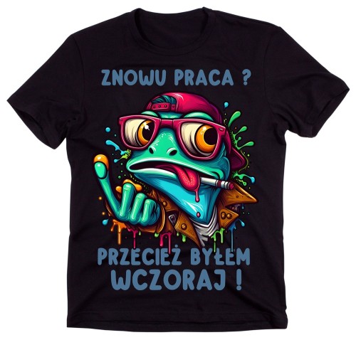 Śmieszna męska koszulka - ZNOWU PRACA.jpg