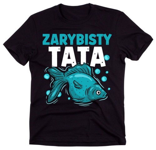 Męska koszulka dla Ttay - ZARYBISTY TATA.jpg