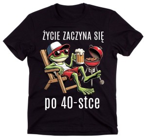 Koszulka na 40 urodziny - ŻYCIE ZACZYNA SIĘ PO 40 