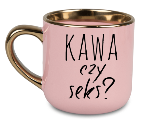 ŚMIESZNY KUBEK - KAWA CZY ...