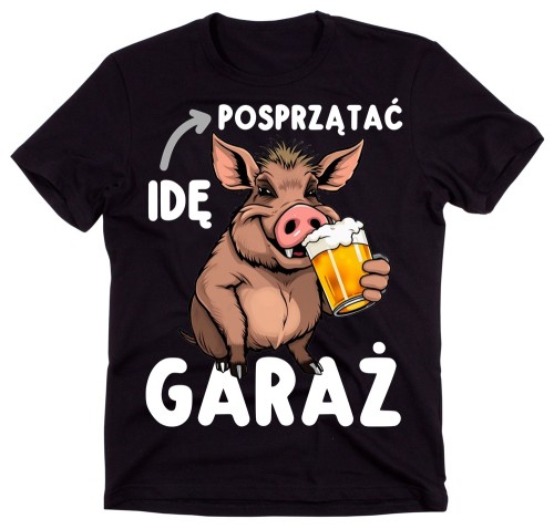 Śmieszna męska koszulka na prezent z rysunkiem dzika pijącego piwa - idę posprzątać garaż.jpg