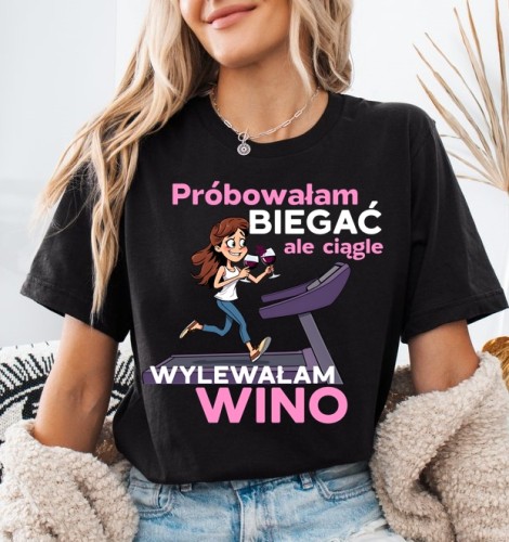 Damska czarna koszulka na prezent dla koleżanki z napisem próbowałam biegać ale ciągle wylewałam wino.jpg