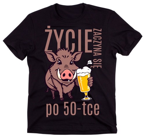 Męska koszulka na 50 urodzIny - ŻYCIE ZACZYNA SIĘ PO 50.jpg