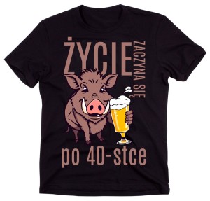 Męska koszulka na 40 urodizny - ŻYCIE ZACZYNA SIĘ PO 40.jpg