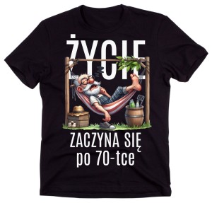 Męska koszulka na 70 urodziny - Życie zaczyna się po 70.jpg