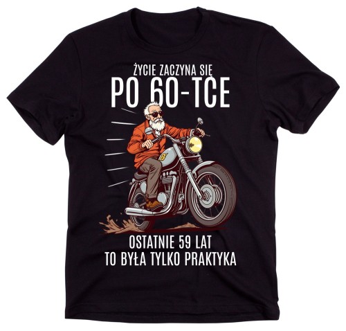Koszulka z motorem na 60 uordziny - życie zaczyna się po 60.jpg