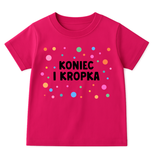 Różowa koszulka na DZIEŃ KROPKI DO przedszkola - KONIEC I KROPKA