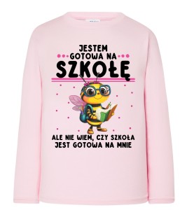 Różowa Koszulka z Różowa koszulka - JESTEM GOTOWA NA SZKOŁĘ - Z DŁUGM RĘKAWKIEM  rękawkiem jestem gotowa na przedszkole (1)
