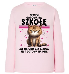 Różowa koszulka z długim rękawkiem dla dziewczynki - JESTEM GOTOWA NA SZKOŁĘ.jpg