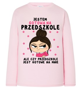Różowa koszulka z długim rękawkiem dla dziewczynki - JESTEM GOTOWA NA PRZESZKOLE z brunetką
