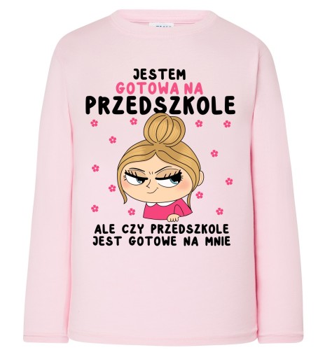 Różowa koszulka z długim rękawkiem dla dziewczynki - JESTEM GOTOWA NA PRZESZKOLE z blondynką