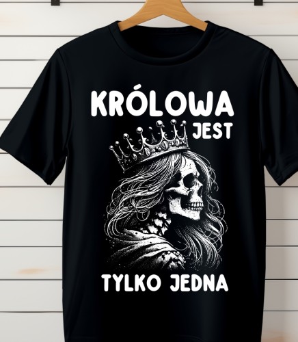 Damska czarna koszulka - KRÓLOWA JEST TYLKO JEDNA.jpg