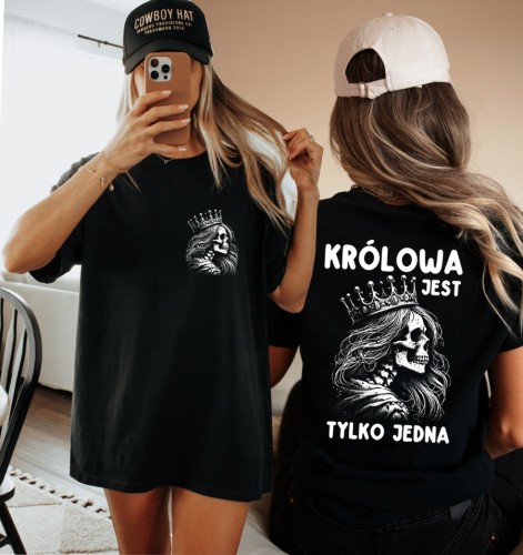 Damska koszulka na prezent - KRÓLOWA JEST TYLKO JEDNA.jpg