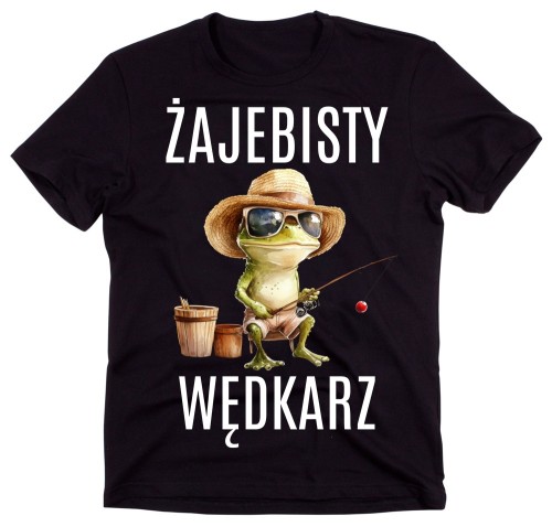 Koszulka dla WĘDKARZA - ŻAJEBISTY WĘDKARZ.jpg
