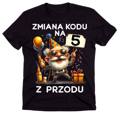 Męska koszulka na 50 urodziny - ZMIANA KODU NA 5 Z PRZODU.jpg