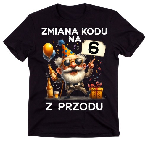 Męska koszulka na 60 URODZINY - ZMIANA KODU NA 6 Z PRZODU.jpg