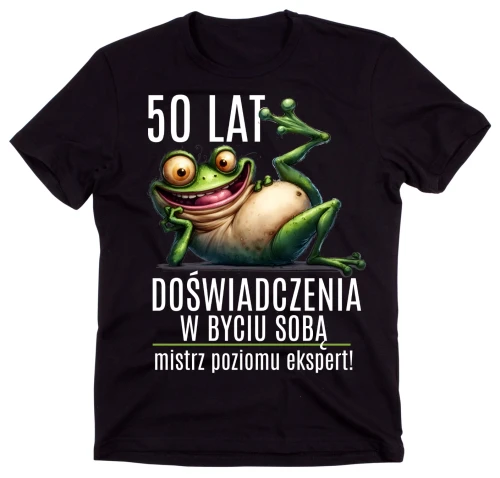 czarna koszulka NA 50 , 50 LAT DOŚWIADCZENIA W BYCIU SOBĄ.webp