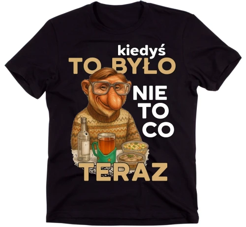 KOSZULKA CZARNA KIEDYŚ TO BYŁO Z NOSACZEM.webp