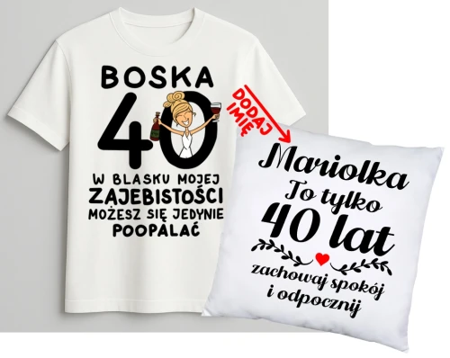 Personalizowany zestaw prezentowy na 40 urodziny dla kobiety - KOSZULKA ORAZ poduszka z imieniem na 40 urodziny.webp
