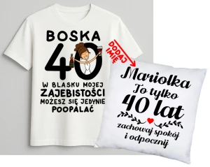 Personalizowany zestaw prezentowy na 40 urodziny dla kobiety - KOSZULKA ORAZ poduszka z imieniem na 40 urodziny z BRUNETKĄ 